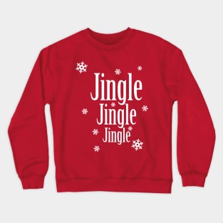 Jingle Jingle Jingle Cute Christmas Crewneck Sweatshirt